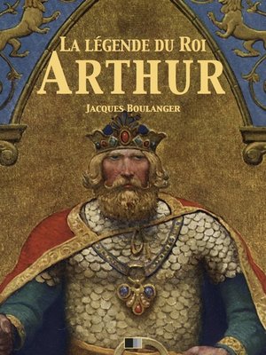 cover image of La Légende du Roi Arthur--Version Intégrale